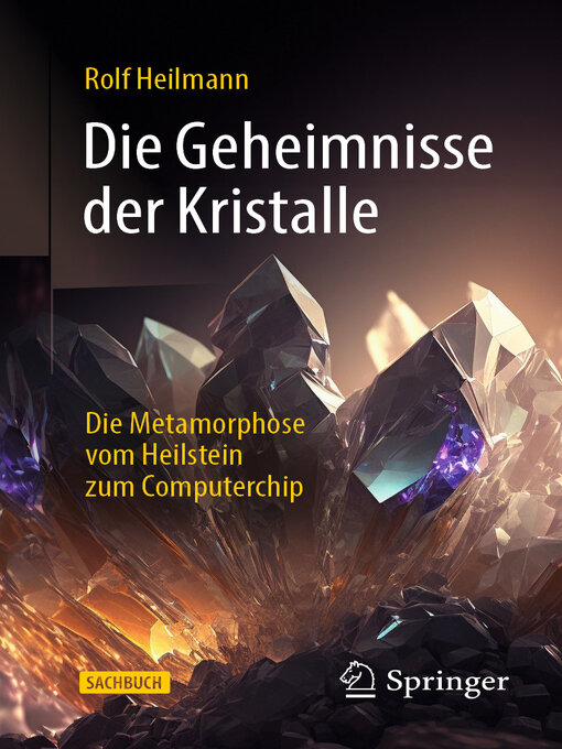 Title details for Die Geheimnisse der Kristalle by Rolf Heilmann - Available